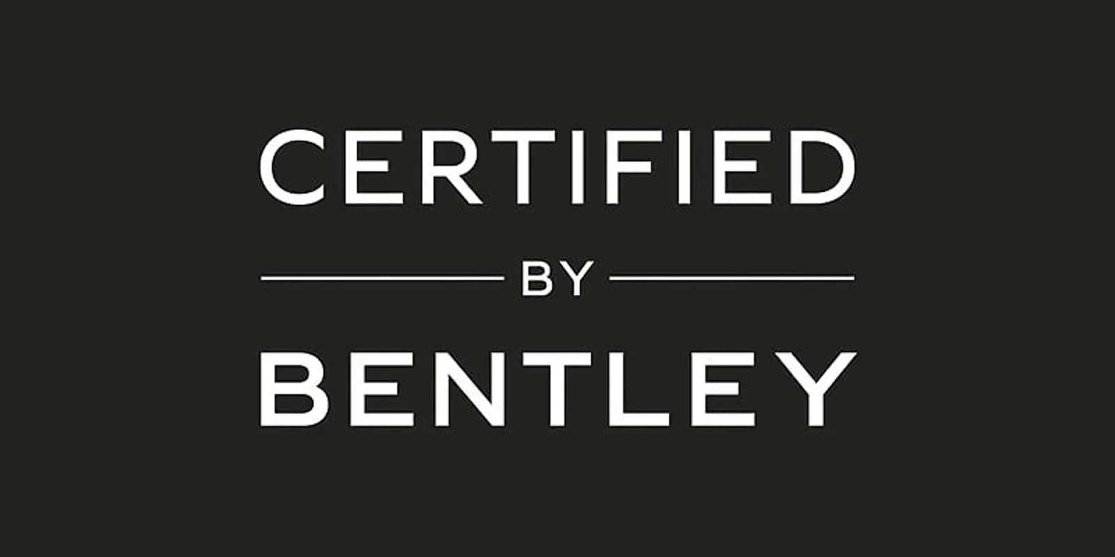 Certified by Bentley at Grange